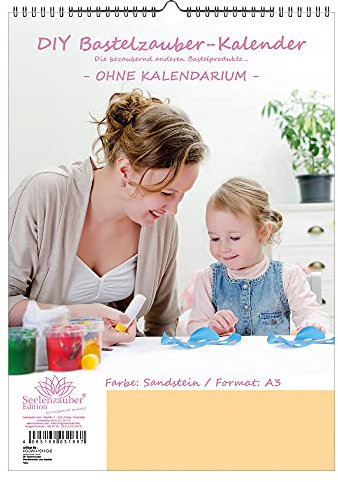 DIY Bastelzauber Wandkalender zum basteln OHNE Kalendarium DIN A3 Hochformat Farbe: Sandstein - Seelenzauber Fotokalender Bastelkalender Basteln