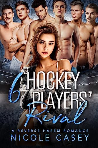 Six Hockey Players' Rival (Love by Numbers 2 Book 5) (English Edition)