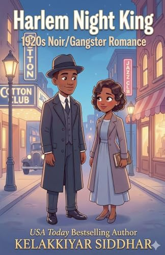 Harlem Night King: 1920s Noir/Gangster Romance