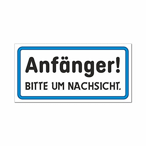 Auto Magnet Schild Anfänger - Anfängerin! Bitte um Nachsicht 20 x 10 cm wetterfest magnetisch (Anfänger – Blau)