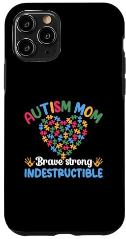 iPhone 11 Pro Autism Mom Brave Strong Indestructible Case