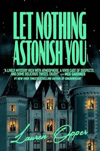 Let Nothing Astonish You