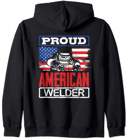 Proud American Welder USA Flag Welders Gift Zip Hoodie