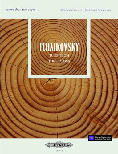 more than the score…Tchaikovsky: June from The Seasons (Piano Solo) [more than the score…]