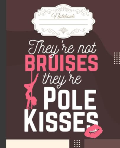 Funny Pole Dance Pole Fitness Pole Dance Notebook: Cool Wide Ruled Lined Composition Notebook Ballet Gift for Men, Women, Kids | 100 pages | 7.5 x 9.25