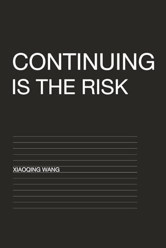 Continuing Is the Risk