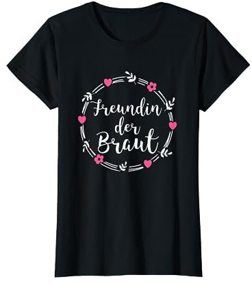 Junggesellenabschied Frau Blumenkranz Freundin der Braut T-Shirt