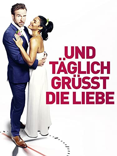 Und täglich grüsst die Liebe