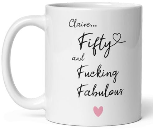 Confidently Quirky - Personalised 50 And Fucking Fabulous White Mug, 50th Birthday Gift Her, Woman 50th Birthday, Funny 50th Gift Mum, Fabulous 50th Birthday Present
