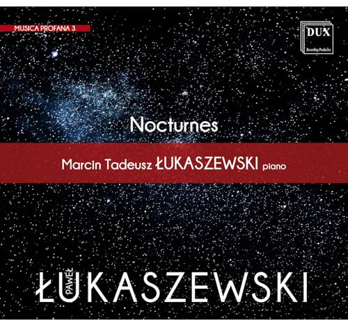 Pawel Lukaszewski: Nocturnes für Klavier