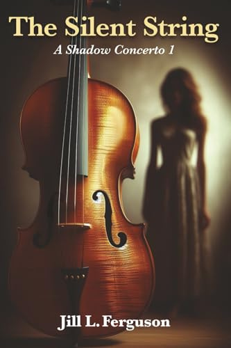 The Silent String: A Female Assassin Spy Thriller Series: A Shadow Concerto Book 1