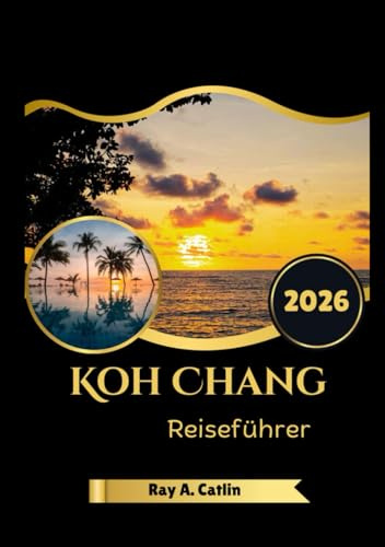 Koh Chang Reiseführer 2026