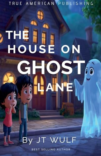 The House On Ghost Lane