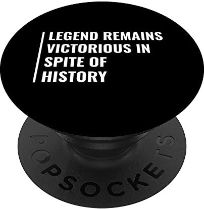 Legend Remains Victorious. Legendäres Zitat Legend PopSockets mit austauschbarem PopGrip