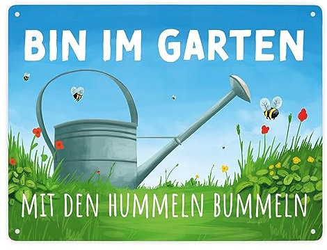 Bin im Garten mit den Hummeln bummeln Metallschild XXL in 28x38 cm witziges Blechschild für den Garten damit Besucher immer wissen wo du bist um deine Liebe zur Natur zu zeigen