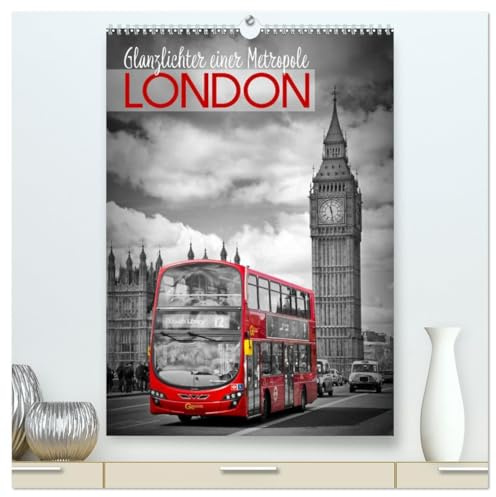 Glanzlichter einer Metropole LONDON (hochwertiger Premium Wandkalender 2026 DIN A2 hoch), Kunstdruck in Hochglanz: Urbane Szenen und Sehenswürdigkeiten (CALVENDO Orte)