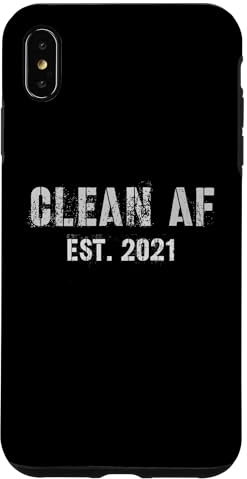 Hülle für iPhone XS Max Clean AF EST. 2021 Addict Narcotics NA AA Sober Lives 4 Jahre