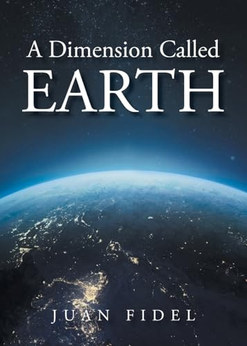 A Dimension Called EARTH