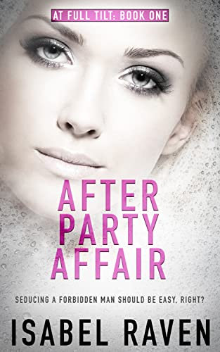 After Party Affair (At Full Tilt Book 1)