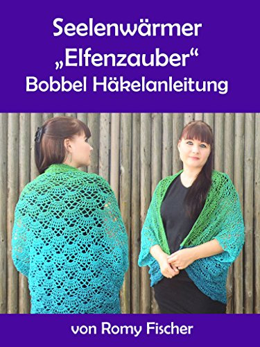 Seelenwärmer Elfenzauber: Bobbel Häkelanleitung