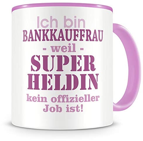 Samunshi® Ich bin Bankkauffrau Tasse Beruf Geschenk Kaffeetasse Teetasse Kaffeepott Kaffeebecher Becher 300ml rosa