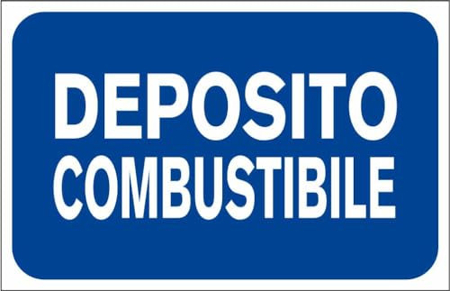 M-ITALY CARTELLO SEGNALETICO - DEPOSITO COMBUSTIBILE - Adesivo Extra Resistente, Pannello in Forex, Pannello In Alluminio (20x31, Alluminio)