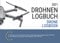 Drohnen Logbuch und Flugbuch 2021: gemäß neuer EU Drohnenverordnung mit Klassifizierungen nach Luftfahrtbehörde EASA für Fernpiloten in Deutsch und Englisch (Schwarzweißseiten)