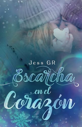 Escarcha en el corazón: Romance Invernal