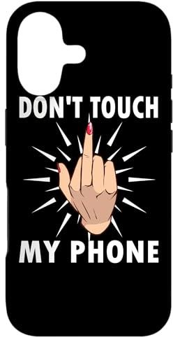 Hülle für iPhone 17 Don't Touch My Phone Lustiges Geschenk Frauen Mittelfinger