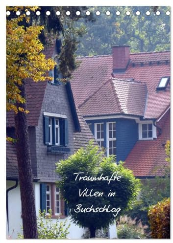 Traumhafte Villen in Buchschlag (Tischkalender 2026 DIN A5 hoch), CALVENDO Monatskalender: Häuser der Villenkolonie in Buchschlag (CALVENDO Orte)