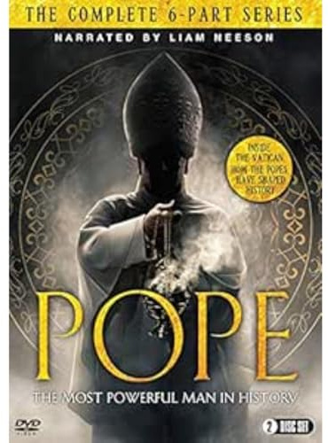 Pope: The Most Powerful Man in History