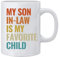 Keramiktasse – Familien-Humor-Tasse | My Son-in-Law is My Favorite Child Tasse, lustige Familienhumor-Kaffeetasse für Geburtstag, Urlaub oder für geliebte Menschen