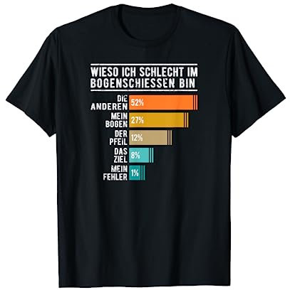 Bogenjagd Schlecht Im Bogenschießen Lustiges Bogensport T-Shirt