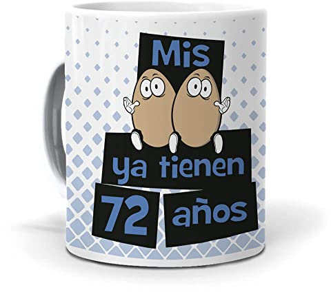 mundohuevo Taza Mis Huevos ya Tienen 72 años. Cerámica AAA - 350 ml.