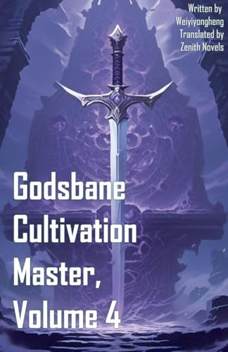 Godsbane Cultivation Master, Volume 4