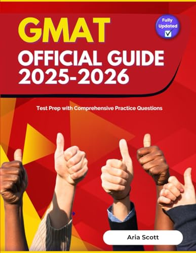 GMAT Official Guide 2025-2026: Test Prep with Comprehensive Practice Questions