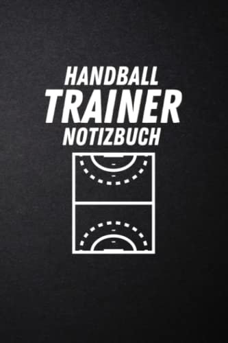 Handball Trainer Notizbuch: A5 Strategiebuch zum Eintragen für Trainer und Handballcoach - Trainingstagebuch für Spielnotizen