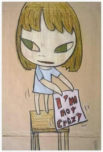 LVTFCO Yoshitomo Nara-Poster „I'm No't Crazy“ – Leinwand-Wandkunst, Yoshitomo Nara-Drucke, Yoshitomo Nara-Gemälde für Zuhause, Wanddekoration, Bild, 50 x 70 cm, ohne Rahmen
