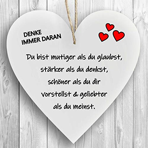Herzschild Holzherz Holzschild 16 x 16 cm Denk Immer daran du bist mutiger als du glaubst weiß Dekoschild Wandschild Schild Holz Geschenk
