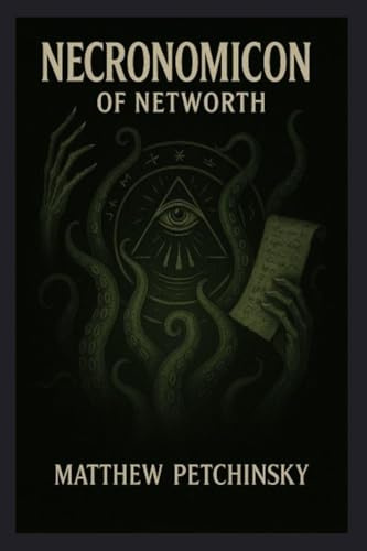 Necronomicon of Networth (Apophis Cthulhu)