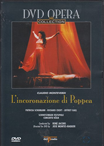 Monteverdi, Claudio - L'incoronazione di Poppea / Michael Hampe, René Jacobs, Schwetzinger Festspiele (1993)