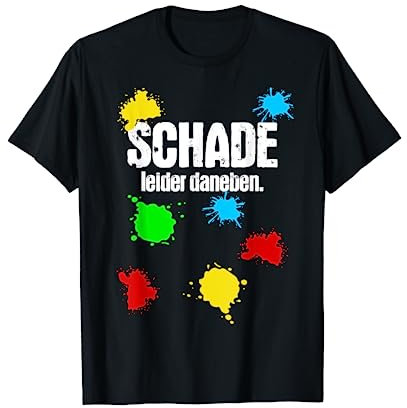 Paintball Schade leider daneben lustiger Spruch T-Shirt