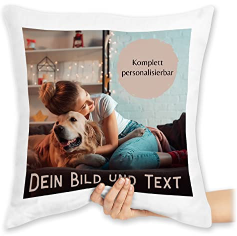 Kissen 40x40 Zierkissen - eigenem - Foto Bild Geschenk I Dein Bild und Text - 40 x 40 cm - Weiß - fotokissen+selbst+gestalten fotokissen selbst gestalten personalisiertes Photo sofakissen
