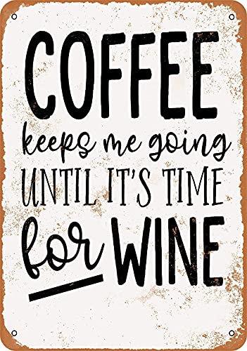 OSONA WallAdorn Coffee Keeps Me Going Until It's Time for Wine 2 Eisen-Poster, Malerei, Blechschild, Vintage-Wanddekoration für Café, Bar, Kneipe, Zuhause, 20,3 x 30,5 cm