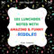 101 Lunchbox notes with amazing and funny riddles: with Black and white pages.