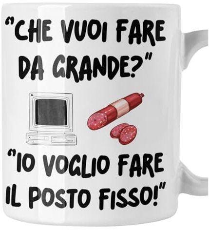 bubbleshirt Tazza Mug divertente Frasi Citazioni Famose - Voglio fare il posto fisso - Idea Regalo Compleanno per qualsiasi festa o occasione - in ceramica 11 Oz