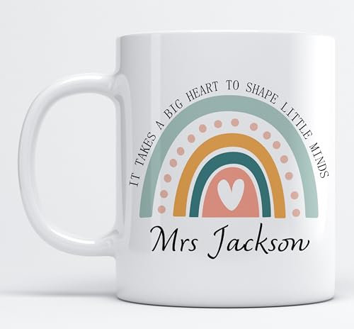 Personalised Teacher Mug “It Takes a Big Heart to Shape Little Minds” End of School Year Teacher Gift Customise with Teacher’s Name - Mug Gift for Teachers (11oz) (Design 2)