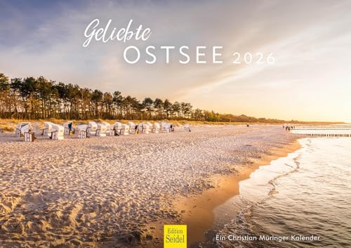 Edition Seidel Premium Kalender Geliebte Ostsee 2026 Format DIN A3 Wandkalender Deutschland Mecklenburg-Vorpommern Schleswig-Holstein Rügen Usedom Darss Lübeck Christian Müringer