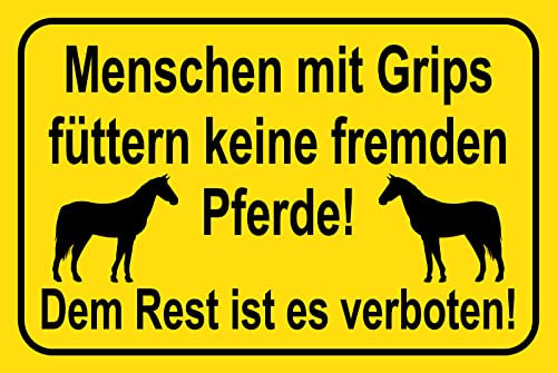 Blechschild 30 x 20 cm Warnschild: Menschen mit Grips füttern keine fremden Pferde ! Dem Rest ist es verboten - DekoNo7