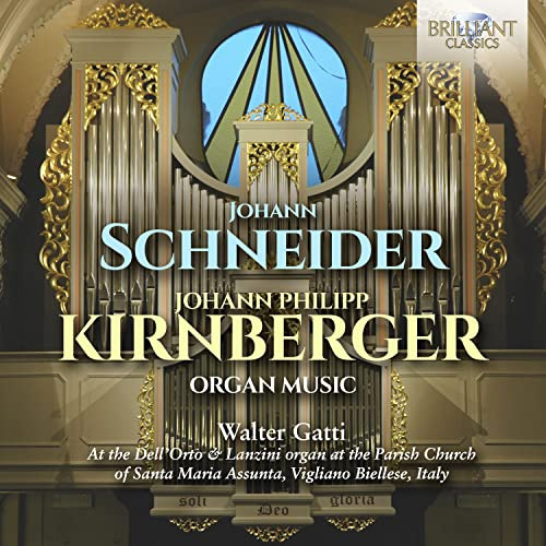 Schneider & Kirnberger:Organ Music